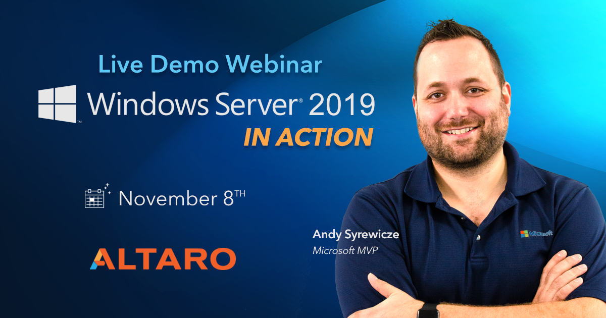 Altaro - live Demo Webinar - Windows Server 2019 In Action -1200x628-no-cta1